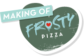 FROSTY PIZZA